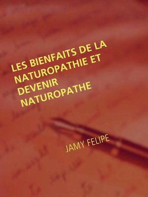 cover image of Les bienfaits de la naturopathie et devenir naturopathe